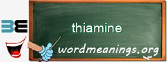 WordMeaning blackboard for thiamine